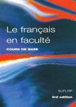 Le Francais En Faculte - Robin Adamson, Geoff Hare, James Coleman