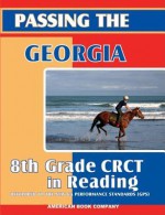 Passing the Georgia 8th Grade CRCT in Reading - Frank Pintozzi, Maria Struder