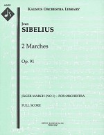 2 Marches, Op.91 (Jäger March (No.1) – for orchestra): Full Score (Qty 2) [A5455] - Jean Sibelius, Jean Sibelius