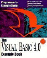 The Visual Basic 4.0 Example Book (Programmer's Example Series) - Larry W. Smith