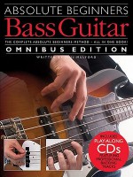 Absolute Beginners Bass Guitar: Omnibus Edition [With 2 CDs] - Phil Mulford