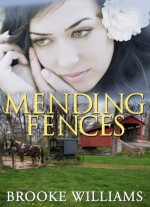 Mending Fences - Brooke Williams