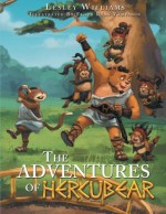 The Adventures of Hercubear - Lesley Williams, Floyd Ryan Yamyamin