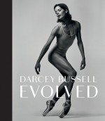 Darcey Bussell Evolved - Darcey Bussell