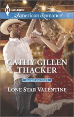 Lone Star Valentine - Cathy Gillen Thacker