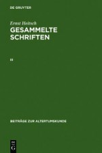 Heitsch, Ernst: Gesammelte Schriften. III - Ernst Heitsch