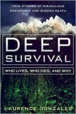 Deep Survival 1st (first) edition Text Only - Laurence Gonzales