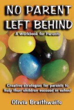 No Parent Left Behind - Olivia Morris