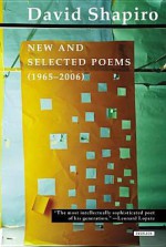 The Selected Poems of David Shapiro - David Shapiro