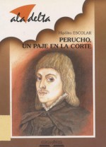 Perucho, paje en la corte - Hipolito Escolar, Araceli Sanz