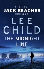 The Midnight Line - Lee Child