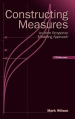 Constructing Measures: An Item Response Modeling Approach [With CDROM] - Mark Wilson