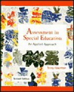 Assessment in Special Education: An Applied Approach - Terry Overton