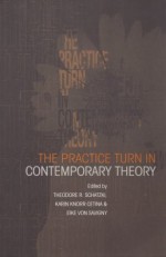 The Practice Turn in Contemporary Theory - Karin Knorr Cetina, Theodore R. Schatzki, Eike von Savigny