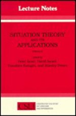 Situation Theory and Its Applications, Volume 3 - Peter Aczel, Yasuhiro Katagiri, Stanley Peters, Vasuhiro Katagiri, David Israel