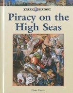 Piracy on the High Seas - Diane Yancey