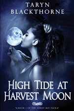 High Tide at Harvest Moon (Fundy Bay Pack) (Volume 1) - Taryn Blackthorne, Erica Petit