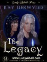 The Legacy - Kay Derwydd
