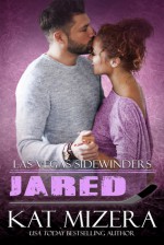 Jared (Las Vegas Sidewinders #12) - Kat Mizera