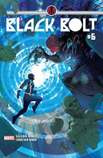 Black Bolt (2017-) #6 - Leonard Bacon;Joseph Parrish Thompson;Richard Salter Storrs;Henry Ward Beecher;Joshua Leavitt;Henry Chandler Bowen;Theodore Tilton;William Hayes Ward;Hamilton Holt;Harold de Wolf Fuller;Fabian Franklin;Christian Archibald Herter, Saladin Ahmed