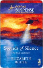 Sounds of Silence - Elizabeth White