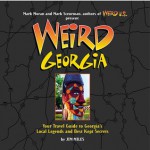 Weird Georgia - Mark Sceurman, Mark Moran