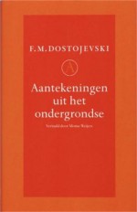 Aantekeningen uit het Ondergrondse - Fyodor Dostoyevsky, Weijers