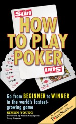 How to Play Poker - Simon Young