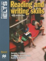 Focusing on Ielts. Reading and Writing Skills - Jeremy Lindeck