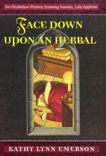 Face Down Upon an Herbal - Kathy Lynn Emerson