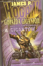 Gwiazda gigantów - James Patrick Hogan