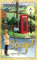 Scoop! - Hannah Dennison