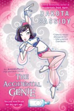 The Accidental Genie - Dakota Cassidy