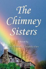 The Chimney Sisters - Joyce Williams, Saundra Ours