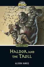 Haldor and the Troll - Alison Hawes