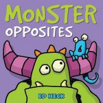 Monster Opposites - Ed Heck