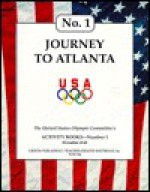 Journey to Atlanta - United States Olympic Committee, Publishing Griffin