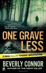 One Grave Less - Beverly Connor