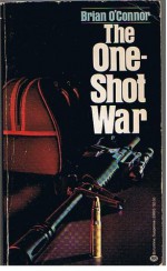 The One-Shot War - Brian O'Connor