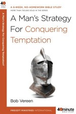 A Man's Strategy for Conquering Temptation - Bob Vereen