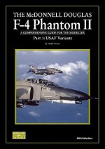 Mcdonnell Douglas F 4 Phantom Ii Part 1, The: Part 1: Usaf Variants - Andy Evans