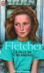 La Fille de l'Irlandais - Susan Fletcher, Marie-Claire Pasquier