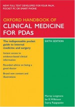 Oxford Handbook of Clinical Medicine: Book & PDA Software Set - J. Murray Longmore, Ian Wilkinson, Supraj Rajagopalan