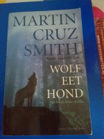 Wolf eet hond - Martin Cruz Smith, Rogier van Kappel