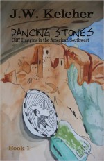 Dancing Stones - J.W. Keleher