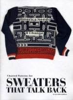 Charted Patterns for Sweaters That Talk Back - Lisa Anne Auerbach