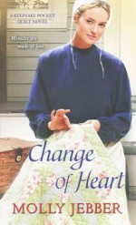 [(Change of Heart)] [By (author) Molly Jebber] published on (July, 2015) - Molly Jebber