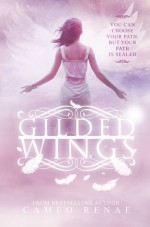Gilded Wings - Cameo Renae