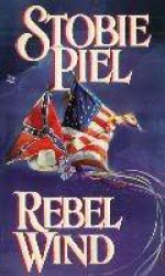 Rebel Wind - Stobie Piel