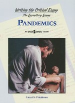 Pandemics - Lauri S. Friedman